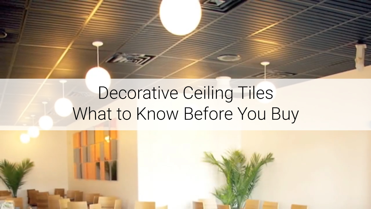 Ceiling Tiles: What to Know Before You Buy